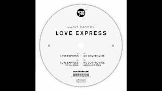 MAGIT CACOON - LOVE EXPRESS (Original Mix)