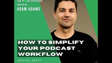 How To Simplify Your Podcast Workflow - Slobodan Manić [511]