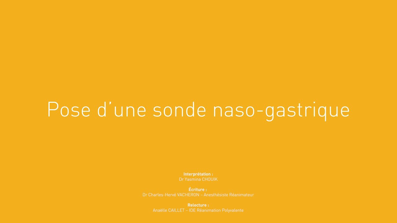 21 - Pose d'une sonde naso-gastrique
