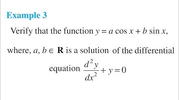 Ex 3 verify that the function y=acosx+bsinx is a solution of the differential equation d^2y/dx^2+y=0