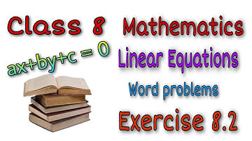 Class 8, Mathematics, Word problems on Linear Equations, exercise 8.2