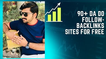90+ DA do follow backlinks sites/100% unique and instant approve