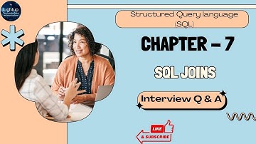 SQL Interview Practice Q&A | Chapter 7 - SQL Joins