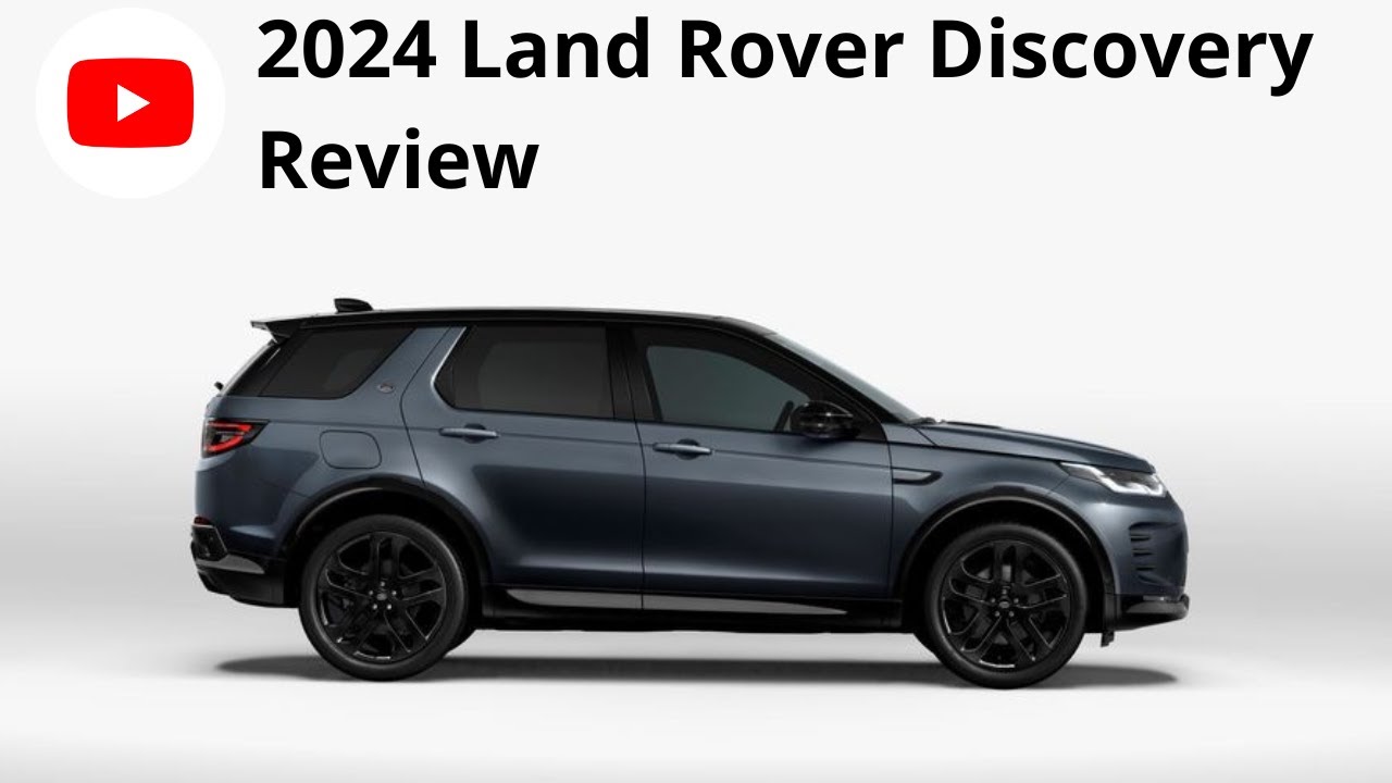 2024 Land Rover Discovery - Review 