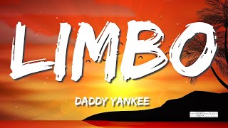 Daddy Yankee - Limbo (letra/Lyrics)