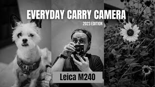 Leica M240 EDC for 2023