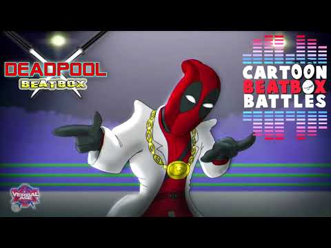 Deadpool Beatbox Solo 1 - Cartoon Beatbox Battles