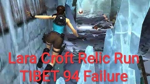 Lara Croft Relic Run 94 failure games REPLAY