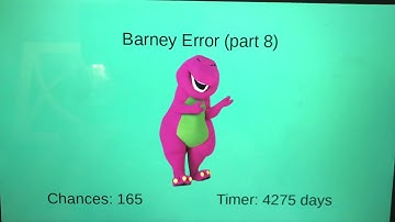 Barney Error (part 8)