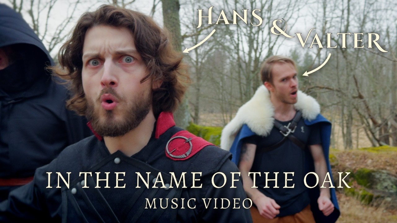 HANS & VALTER - In the Name of the Oak [Music Video]