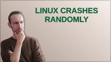 Unix: Linux crashes randomly