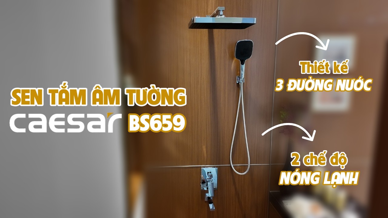Sen tắm âm tường nóng lạnh CAESAR BS659 3 đường nước