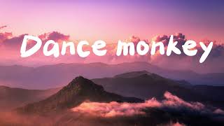 Tones and I-Dance monkey (lyrics)