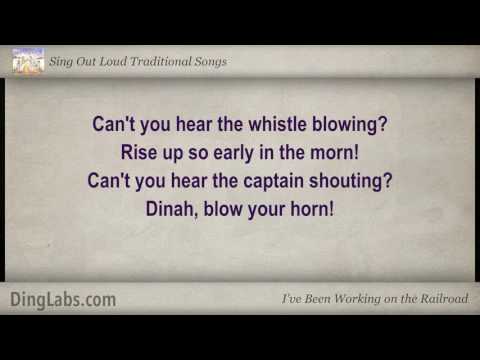 I've Been Working on the Railroad - Sing Out Loud Traditional Songs - with Lyrics