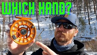 WHICH HAND should you REEL with? (fly fishing)