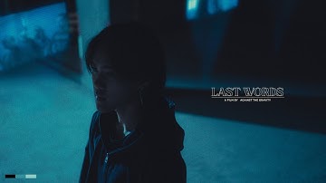 AGAINST THE GRAVITY - LAST WORDS (OFFICIAL MUSIC VIDEO)