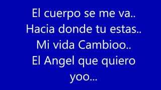 Video thumbnail of "Angel Con Letra"