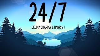 Celina Sharma & Harris J - 24/7  | lyrics