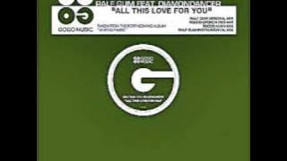 Ralf Gum Feat. Diamondancer - All This Love For You