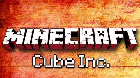 Minecraft: Cube Inc - The Finale (Custom Map Adventure)