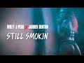 Willy J Peso "Still Smokin" ft Jarren Benton