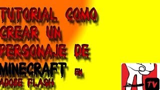 TutorialFlash|Como Crear Un Personaje Al Estilo Minecraft #1 screenshot 4