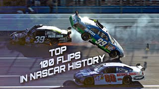 Top 100 Flips In Nascar History
