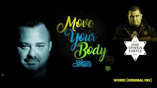 Marcos Carnaval & Jose Spinnin Cortes - Work! (Original Mix)