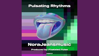 Pulsating Rhythms