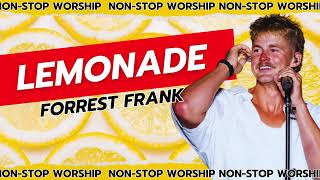 Forrest Frank & The Figs – Lemonade | Non-StopWorship | 15 Minutes Lemonade
