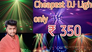 Cheapest Dj Light 350- स शरआत Best Quality Dj Light Wholesale Dj Light