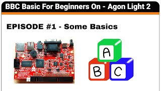 EP#1 BBC Basic for beginners on - AGON LIGHT 2