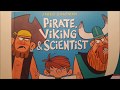 Pirate Viking &amp; Scientist by Jared Chapman - Read Aloud