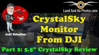 CrystalSky Monitor By DJI Review - 5.5
