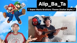 Alip_Ba_Ta - " Super Mario Bros ( Guitar Cover ) " - ( Reaction )