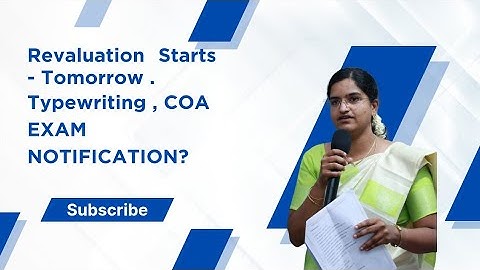 Revaluation starts ....Typewriting,  COA NOTIFICATION ....Exam pattern Change?