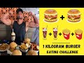 1 KILOGRAM BURGER (2.2lbs) CHALLENGE?