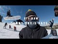 BTS RAW - Funny moments with Danny Davis - Mark McMorris