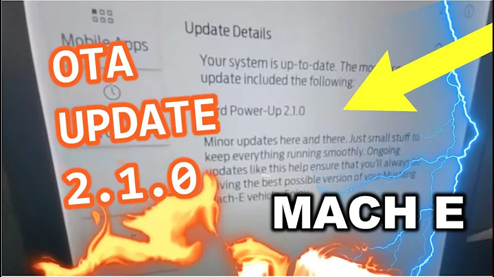 Ford Power-Up 2.1.0 OTA Over The Air Update | Ford Mustang Mach E