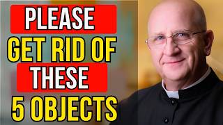 The 5 Objects the Devil Uses to Steal Peace from Your Home | Fr. Chad Ripperger