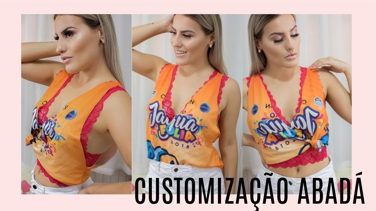 CUSTOMIZAÇÃO DE ABADÁ 2 EM 1 - SEM COSTURA 2019| Luana Patrício - YouTube