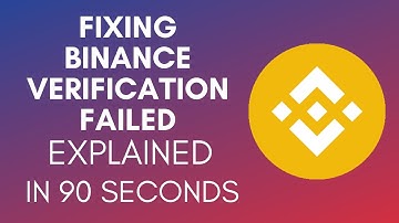 How To Fix Binance Verification Failed (2025)
