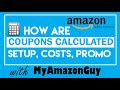 How are Coupons Calculated on Amazon Seller Central, Setup, Costs, Promotions