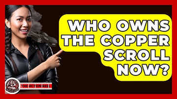 Who Owns The Copper Scroll Now? - The Action Reel