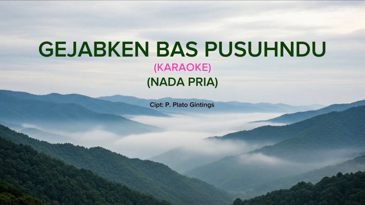Gejabken Bas Pusuhndu - (KARAOKE) - Plato Ginting | NADA PRIA
