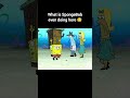 SpongeBob? #shorts #spongebob #penny