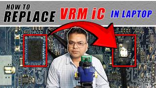 How To Repair Laptop Vrm Ic Complete Tutorial For Beginners