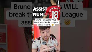 Bruno Fernandes WILL break the Premier League assist record… 🤯 #mufc