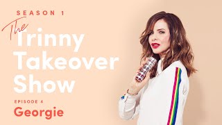 The Trinny Takeover Show Season 1 Episode 4: Georgie | Trinny