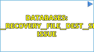 Databases: db_recovery_file_dest_size issue